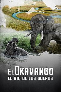 El Okavango. El río de los sueños