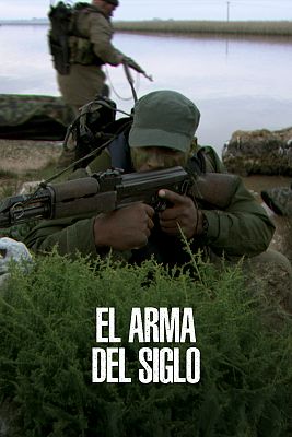 El arma del siglo