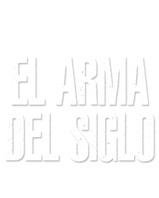 El arma del siglo