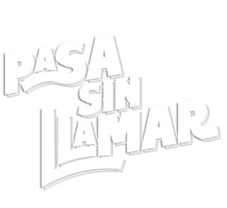 Pasa sin llamar