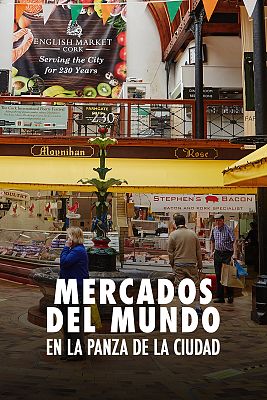 Mercados del mundo. En la panza de la ciudad