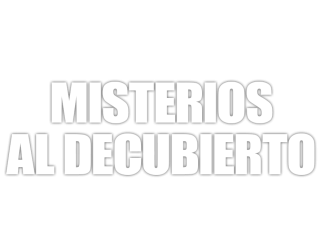 Misterios al descubierto