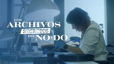 Los archivos secretos del NO-DO