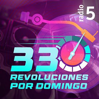 33 revoluciones por domingo con Fernando Ballesteros
