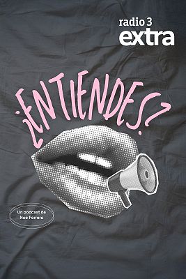 ¿Entiendes?