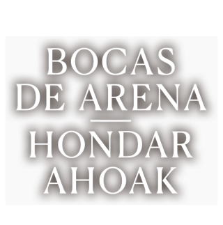 Bocas de Arena (Hondar Ahoak)