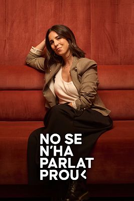 No se n'ha parlat prou