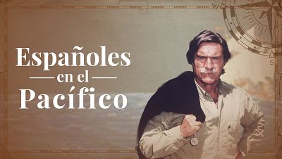 Españoles en el Pacífico