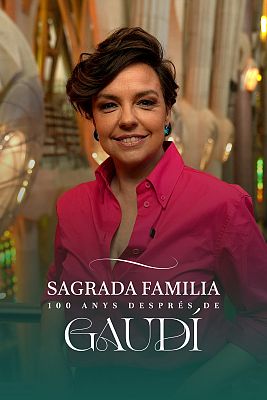 Sagrada Família. 100 anys després de Gaudí