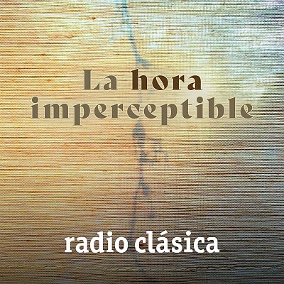 La hora imperceptible