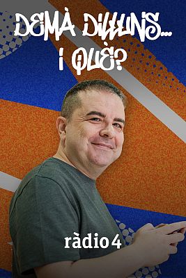 Demà dilluns... i què?