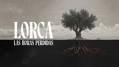 Lorca, las horas perdidas