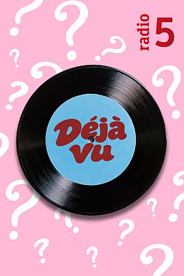 Déjà vu en Radio 5