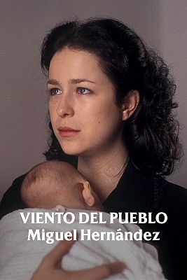 Viento del pueblo. Miguel Hernández