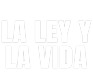 La ley y la vida