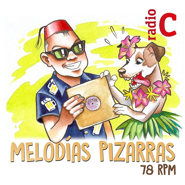 Melodías Pizarras: 78 RPM con Mariano Pizarro
