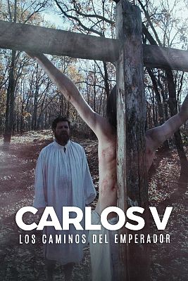 Carlos V. Los caminos del Emperador