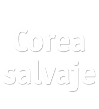 Corea salvaje