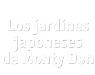Los jardines japoneses de Monty Don