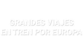 Grandes viajes en tren por Europa
