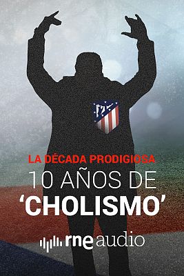 La década prodigiosa. Diez años de 'cholismo'