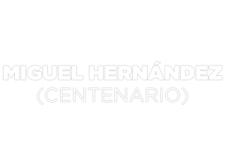 Miguel Hernández (Centenario)