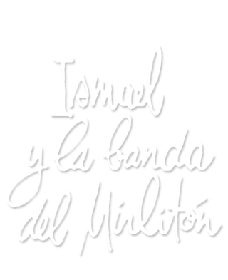 Ismael y la banda del Mirlitón