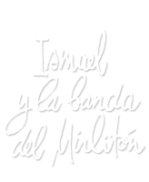 Ismael y la banda del Mirlitón