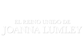 El Reino Unido de Joanna Lumley