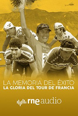 La memoria del éxito: La gloria del Tour de Francia