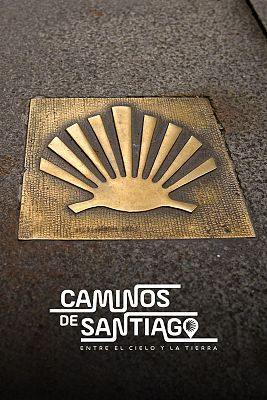 Caminos de Santiago, entre el cielo y la tierra