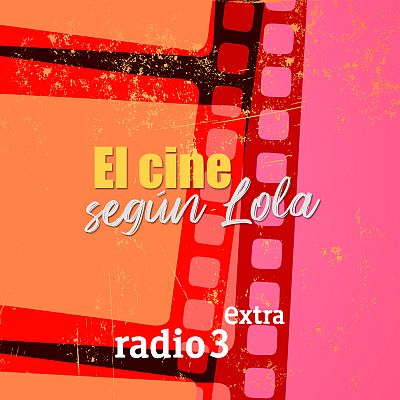 El cine según Lola