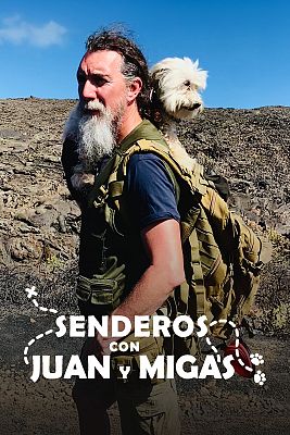 Senderos con Juan y Migas