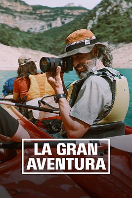 La gran aventura. Dels Pirineus al Delta