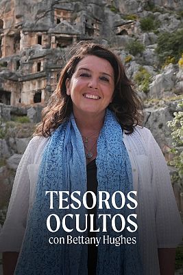 Tesoros ocultos con Bettany Hughes
