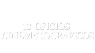 Trece oficios cinematográficos