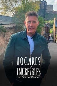 Hogares increíbles con Dermot Bannon