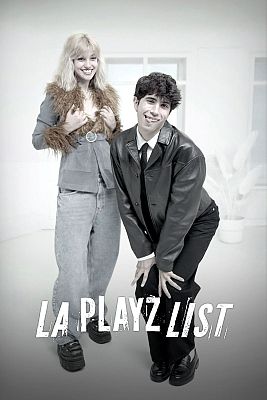 La Playz List de La Pija y la Quinqui