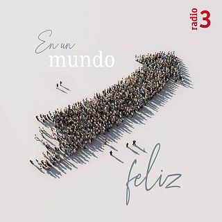 En un mundo feliz - 29/06/26