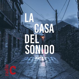 La casa del sonido con Cristina Palmese y José Luis Carles