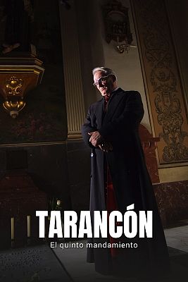 Tarancón, el quinto mandamiento