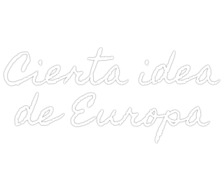 Cierta idea de Europa