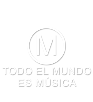 Todo el mundo es música