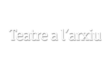 Teatre a l'Arxiu