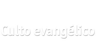 Culto Evangélico