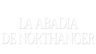 La abadía de Northanger