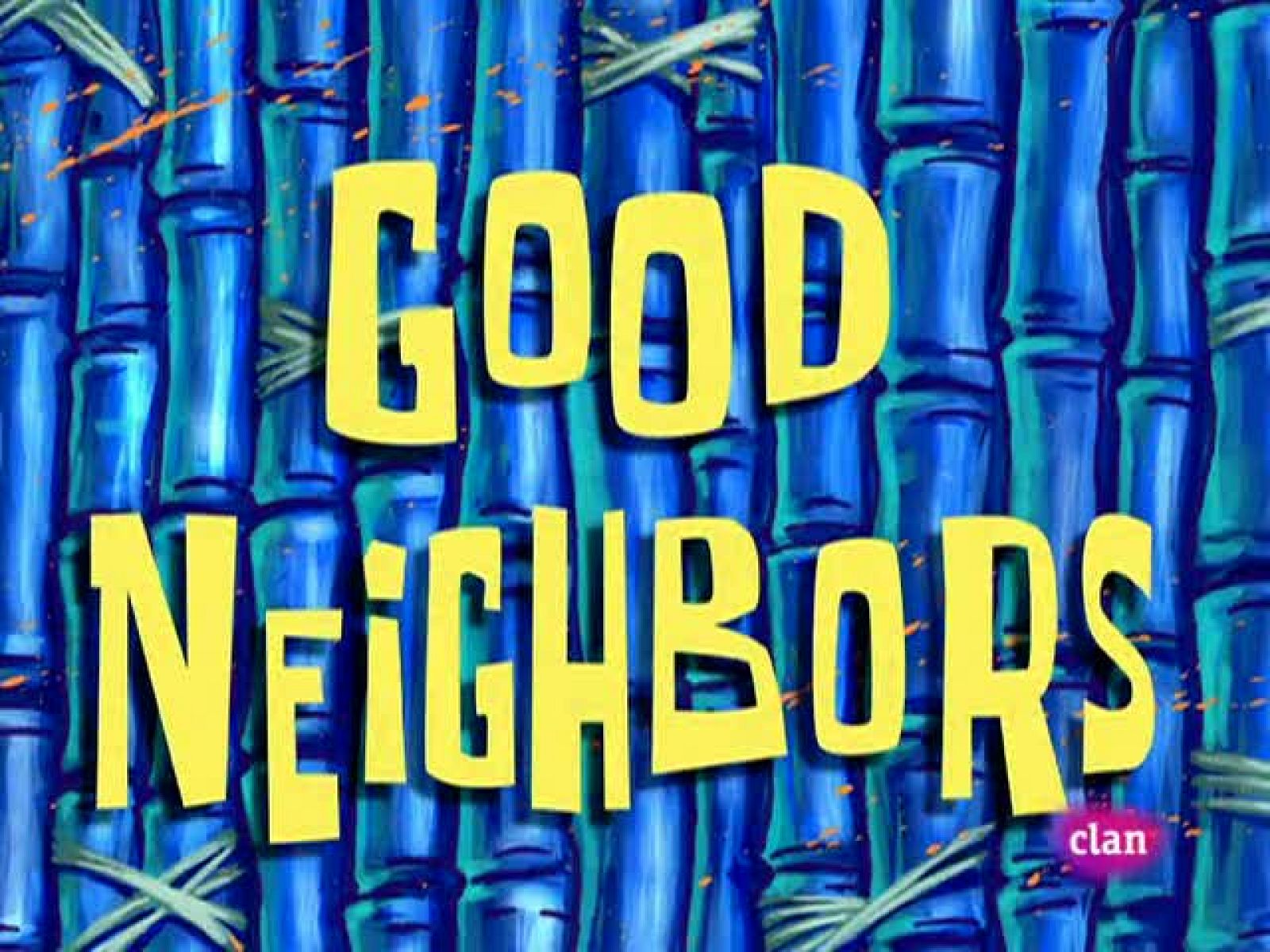 Buenos vecinos - Bob Esponja | Ver