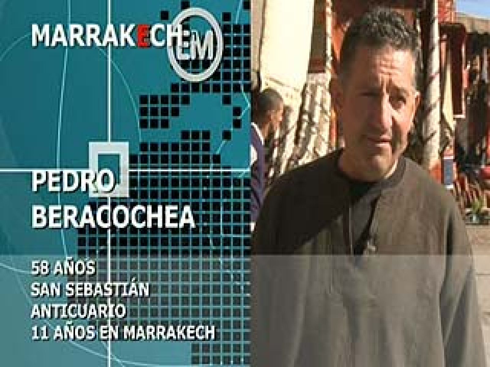 'Españoles en el mundo ' - Marrakech - Pedro