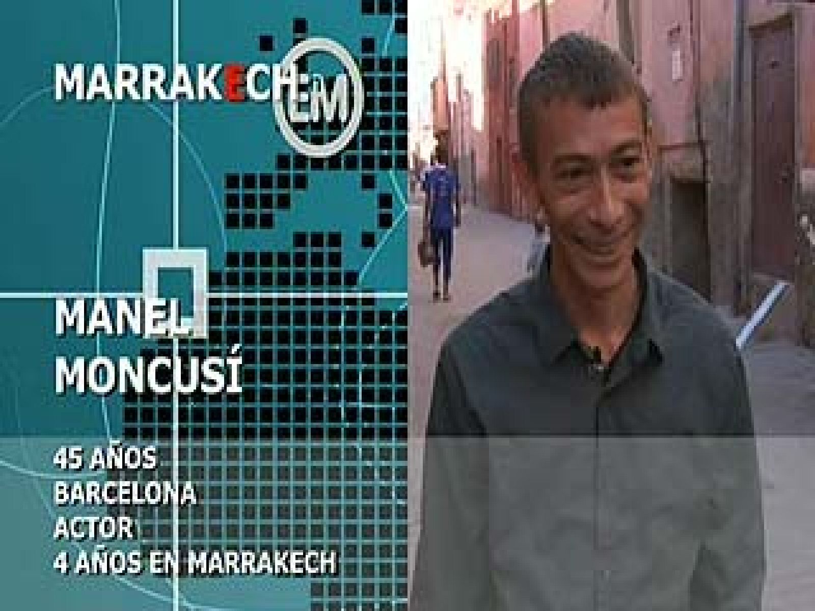 'Españoles en el mundo' - Marrakech - Manel