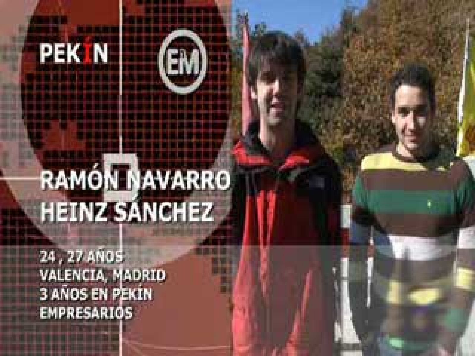 Españoles en el mundo - Pekín - Heinz y Ramón